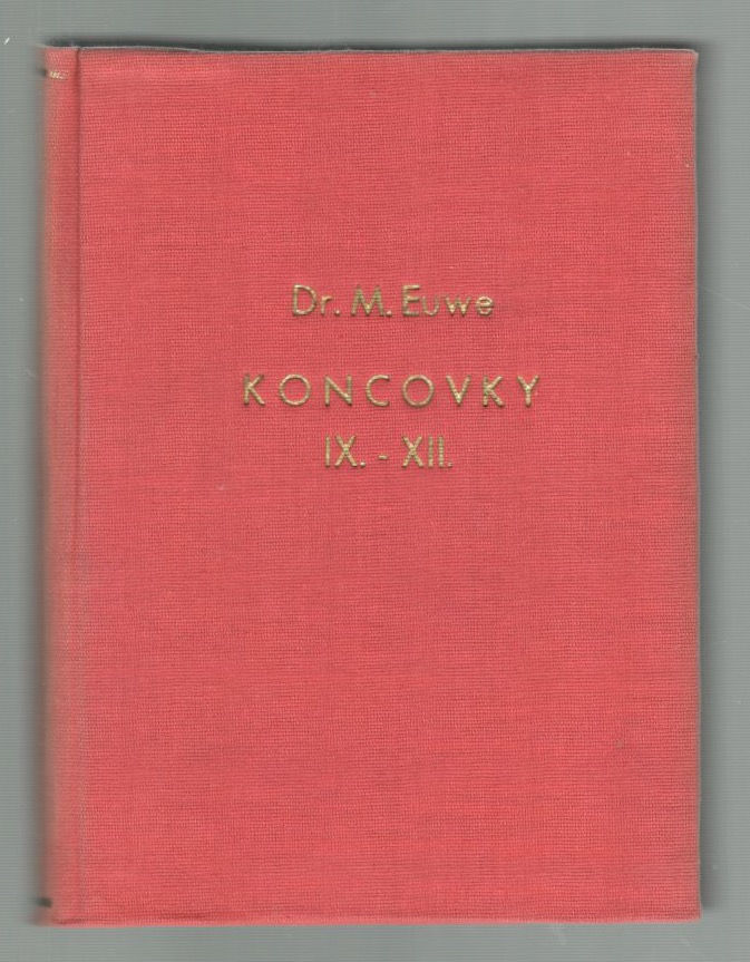 Miniatúra: Euwe M., Koncovky I. - XII. (3 diely)