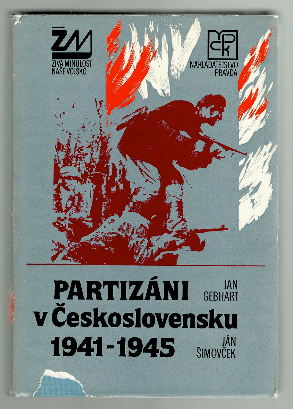 Miniatúra: Gebhart Jan - Šimovček Ján, Partizáni v Československu 1941 - 1945