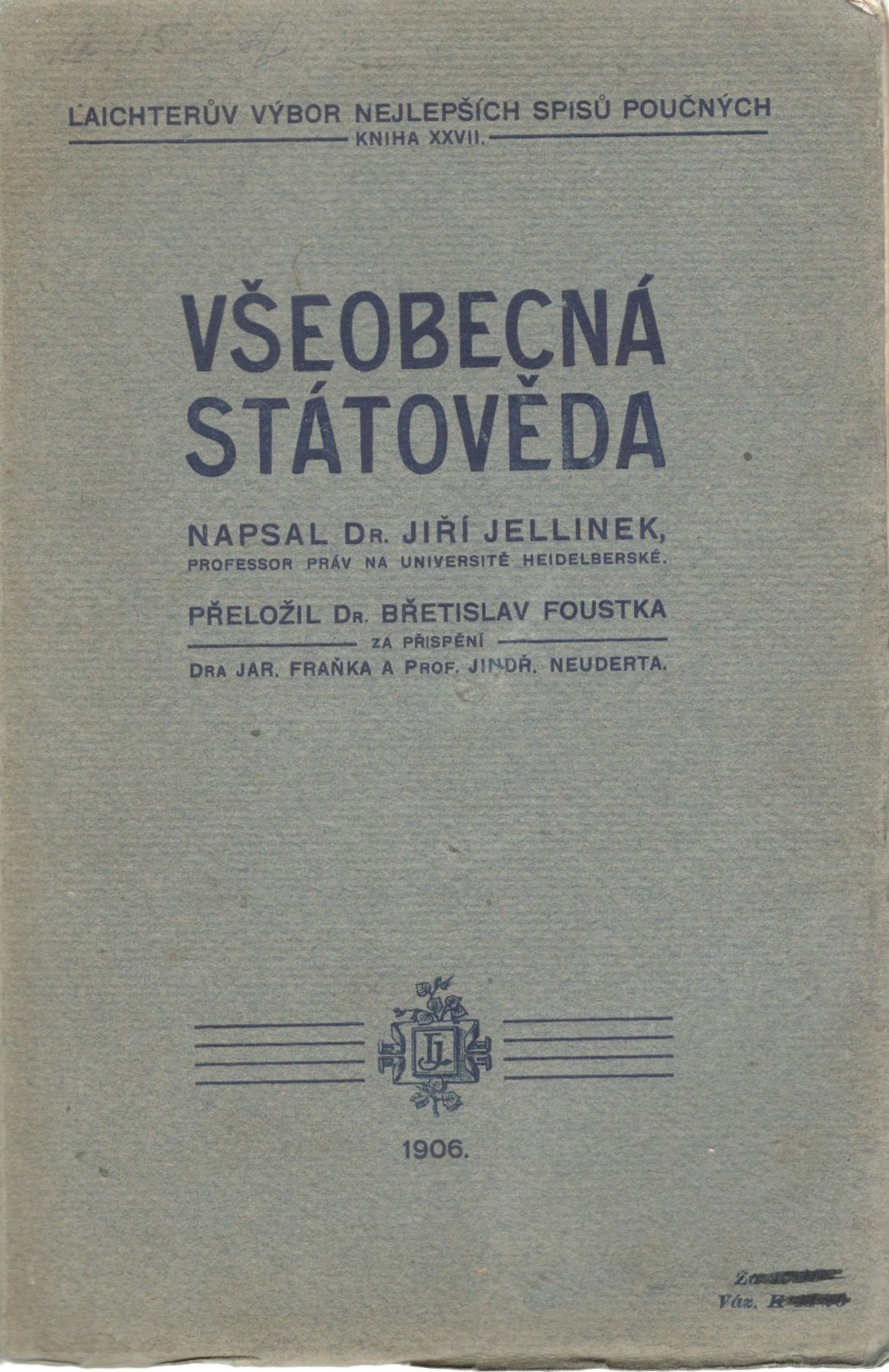 Jellinek Jiří, Všeobecná státověda