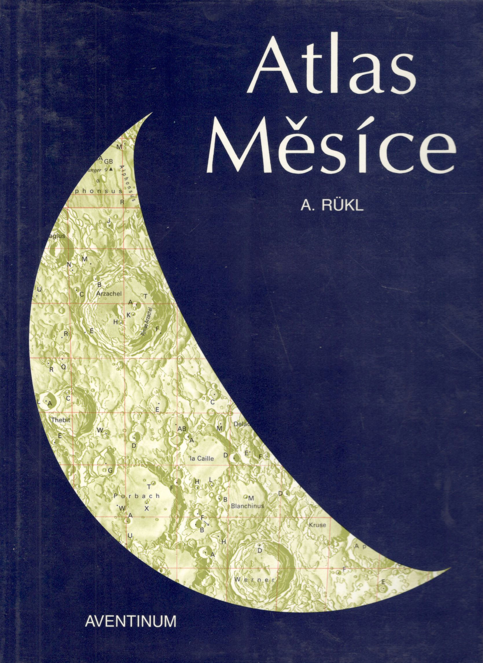 Rükl Antonín, Atlas Měsíce