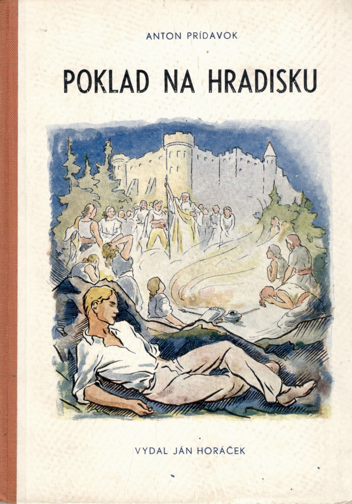 Prídavok Anton, Poklad na hradisku
