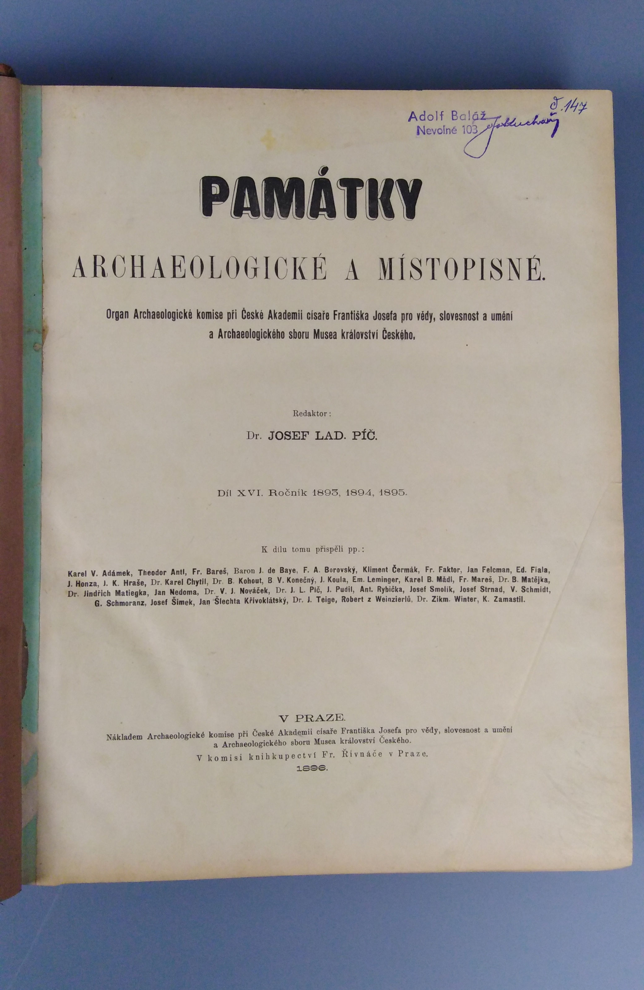 Památky archeologické a místopisné, díl XVI., 1893, 1894, 1895