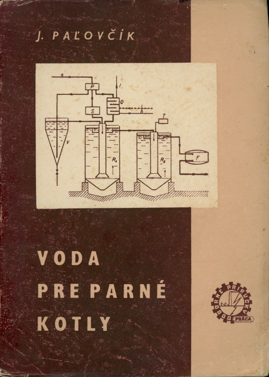 Paľovčík Jozef, Voda pre parné kotly