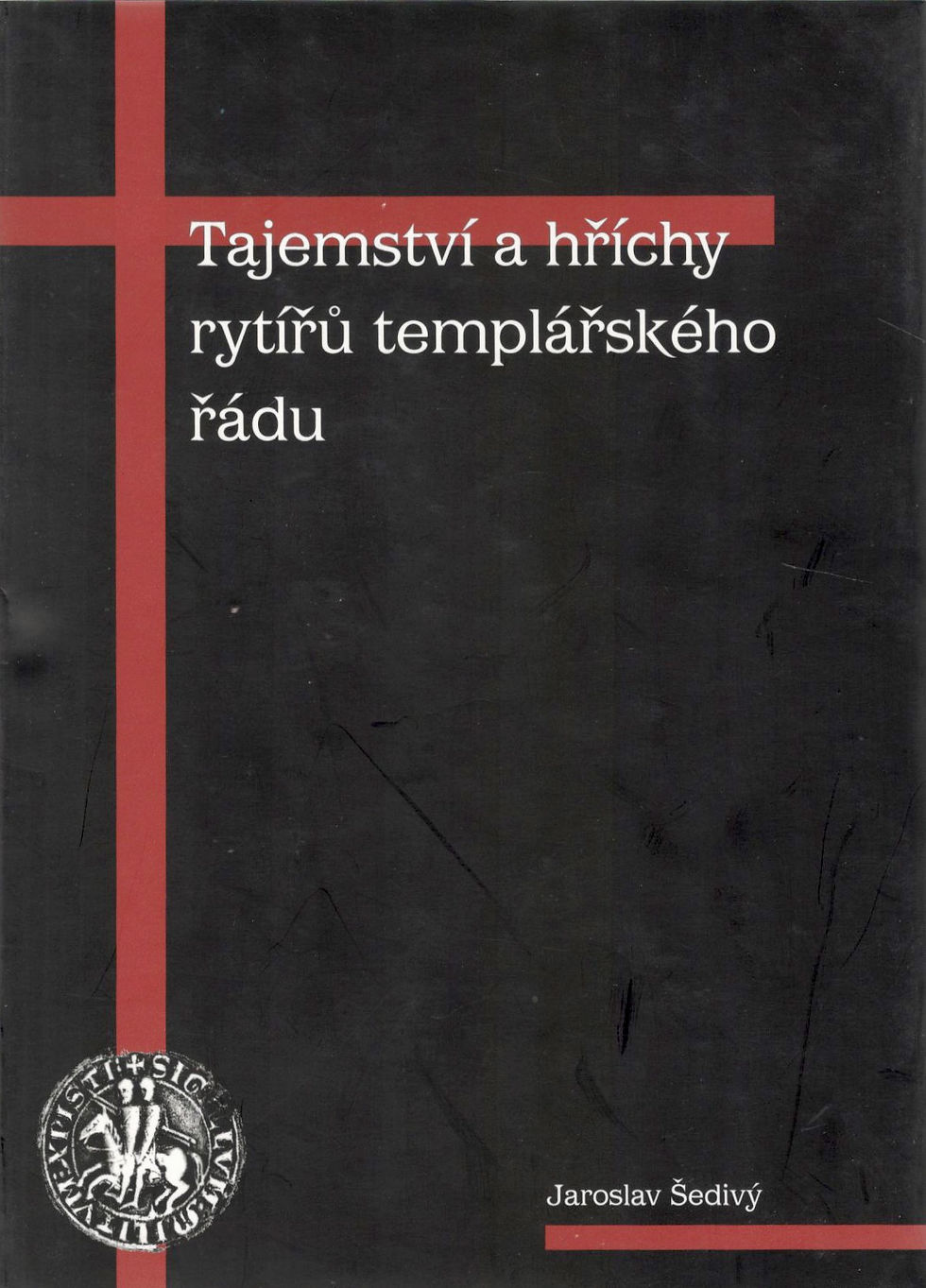 Thumbnail: Šedivý Jaroslav, Tajemství a hříchy rytířů templářského řádu