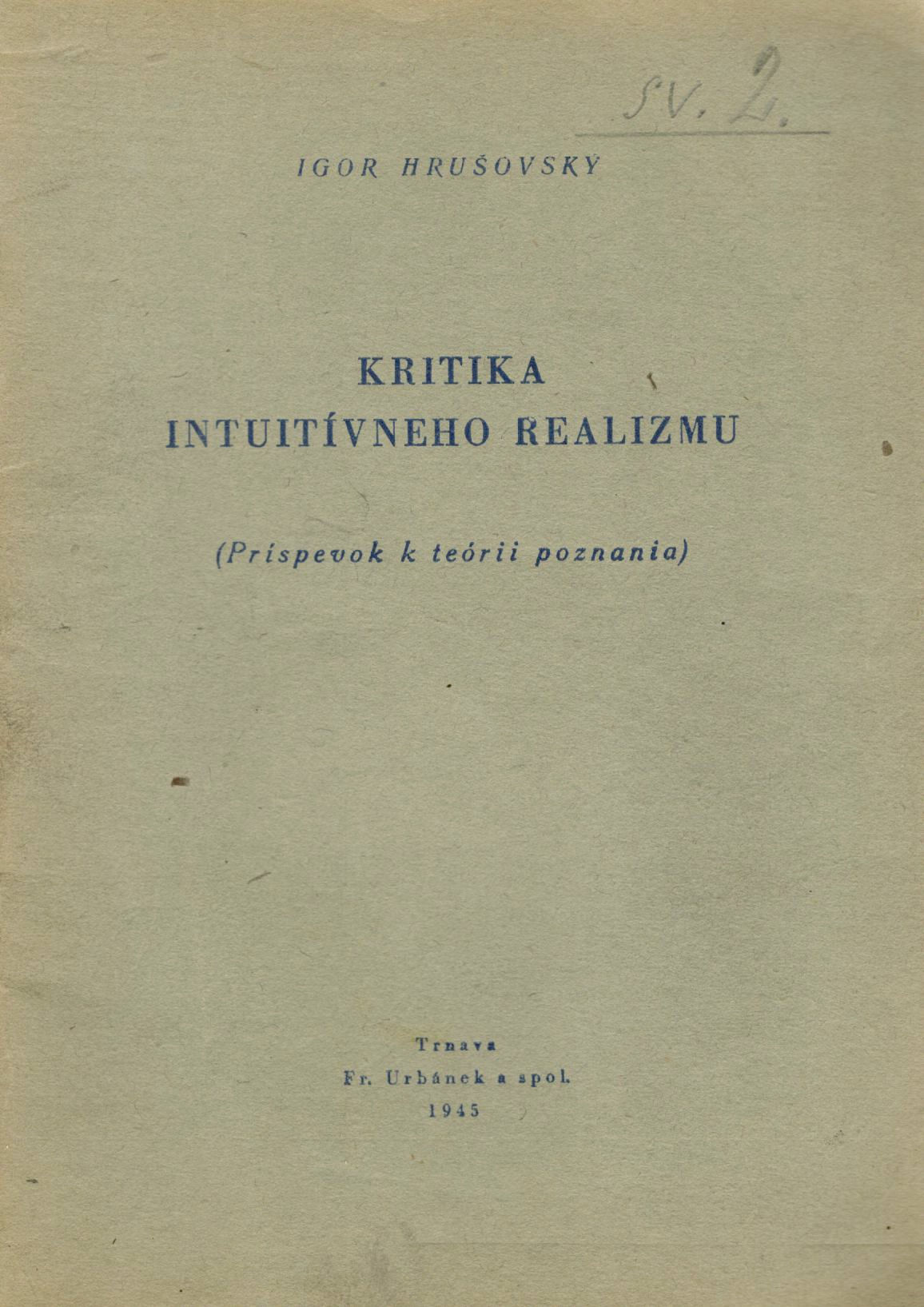 Hrušovský Igor, Kritika intuitívneho realizmu