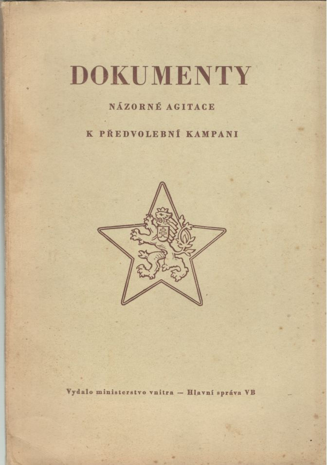Dokumenty: Názorné agitace k předvolební kampani