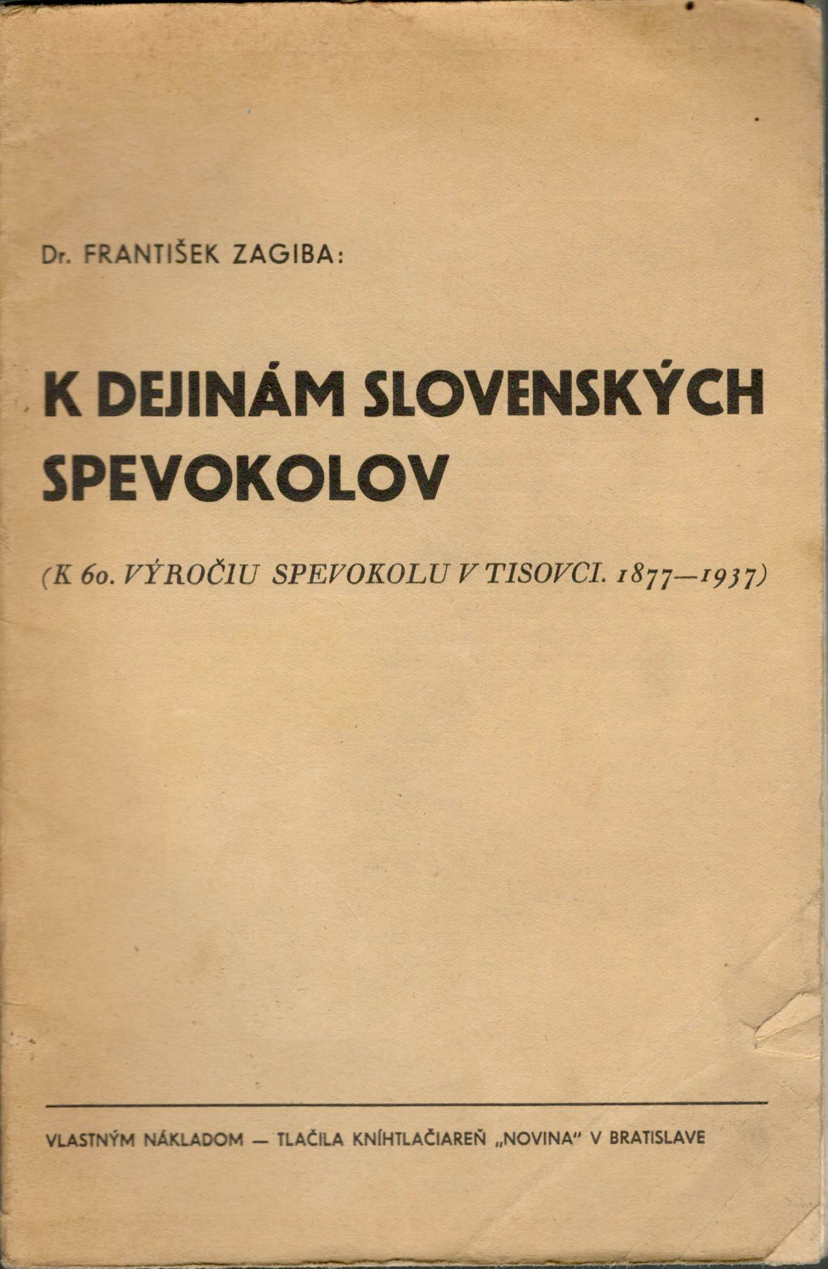 Zagiba František, K dejinám slovenských spevokolov