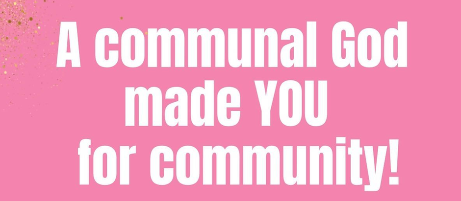 You were created for Community
