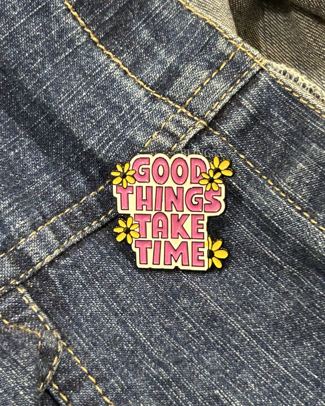 Good Things Take Time Lapel Pin