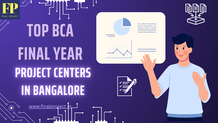 Top BCA Final Year Project Centers in Bangalore