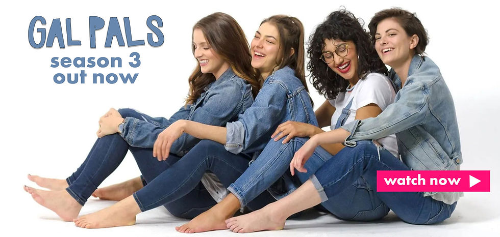 Gal Pals | Lesbian web series