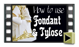 Fondant & Tylose