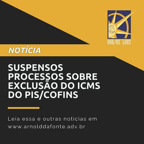 Suspensos processos sobre exclusão do ICMS do PIS/COFINS