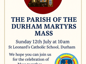 12th July - Durham Martyrs Parish Mass 