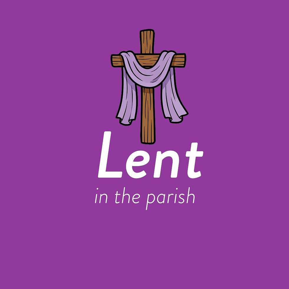 Lent in the Parish 2026