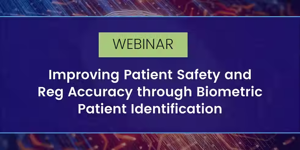 Using biometrics to improve patient safety 