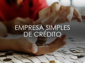 ESC – Empresa Simples de Crédito – Vamos registrar a sua?