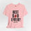 Thumbnail: Best Dad Ever T-Shirt Black Letters