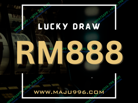 💯Lucky Draw Up To MYR888💯