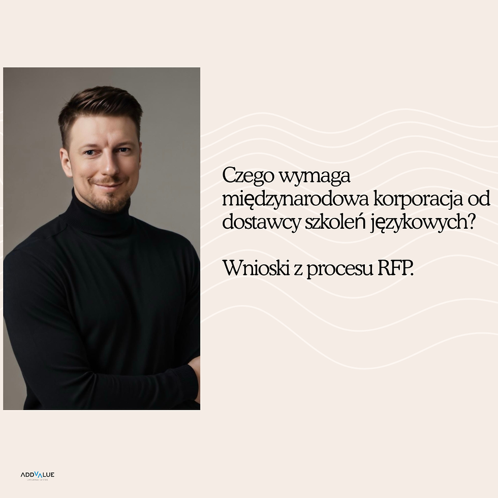 Czego wymaga międzynarodowa korporacja od dostawcy szkoleń językowych? Wnioski z procesu RFP