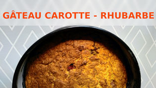 Gâteau printanier, carotte et rhubarbe