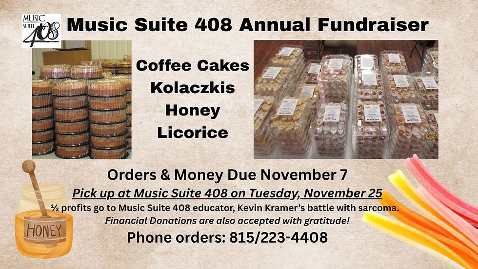 Music Suite 408 Coffee Cake, Kolaczki, Honey & Licorice Fundraiser