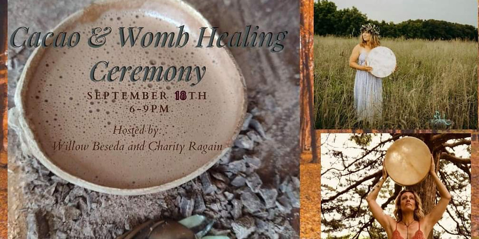 Cacao & Womb Healing Ceremony