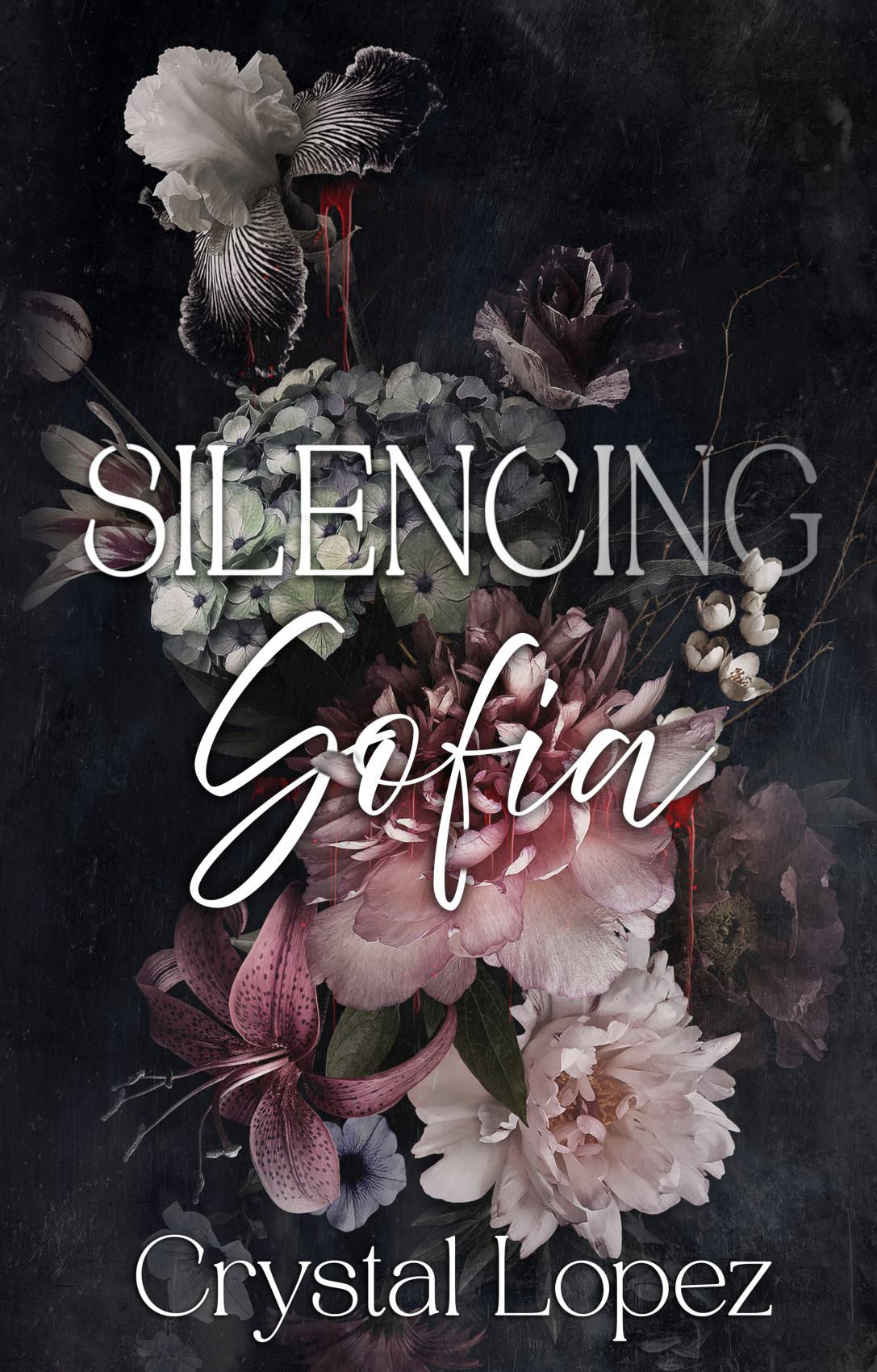 Silencing Sofia - Hardcover