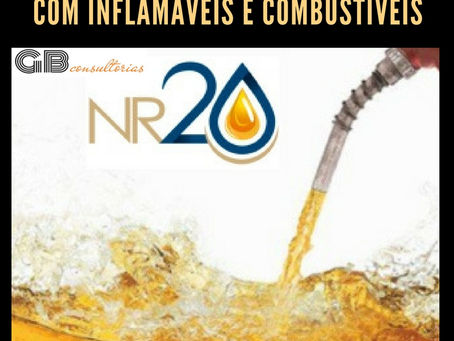 NR 20 – Segurança e Saúde no Trabalho com Inflamáveis e Combustíveis