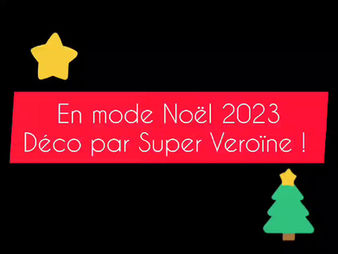 Une déco personnalisée de Noël Super Véroïne 🎄 ?