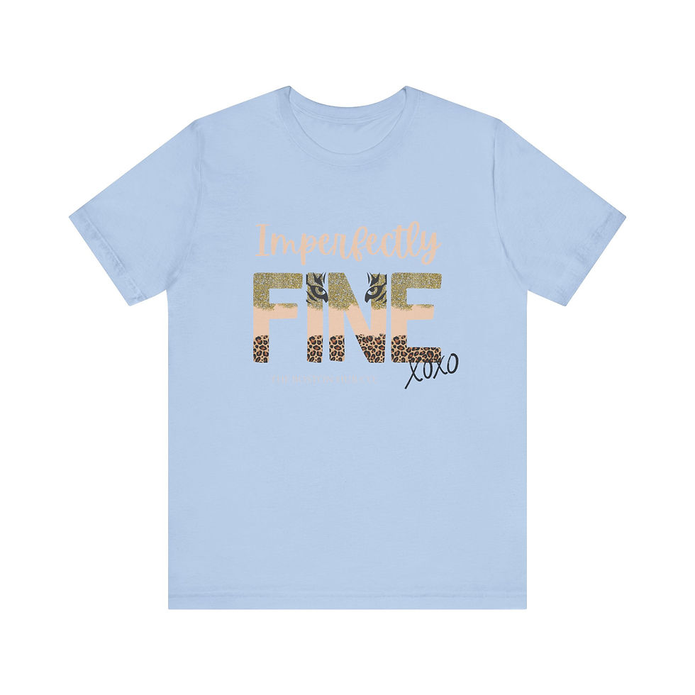 Thumbnail: T-Shirt | MORE Colors | Unisex | Sizes: XS - 5XL | Imperfectly Fine