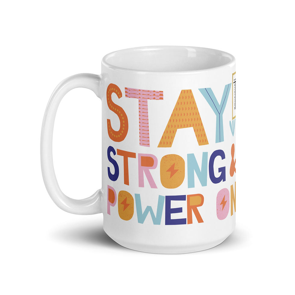 Thumbnail: Coffee Mug | 3 Sizes | Ceramic Glossy White | Stay Strong and Power On