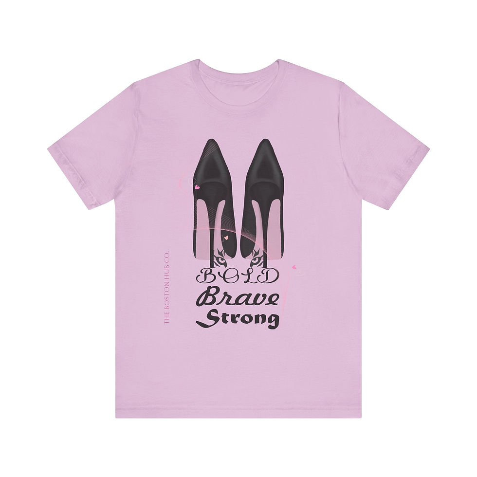 Thumbnail: T-Shirt | More Colors | Unisex | Sizes: XS - 5XL | Stilettos Bold Brave Strong
