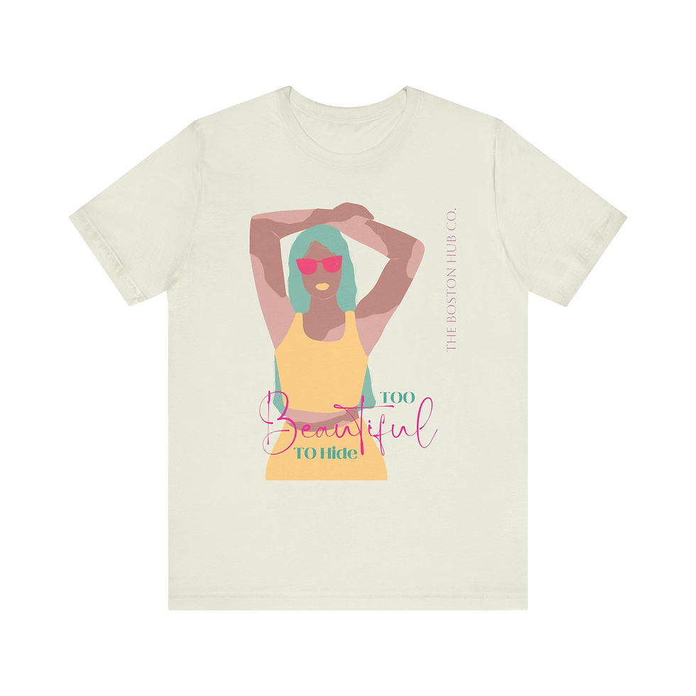 Thumbnail: T-Shirt | MORE Colors | Unisex | Sizes: XS - 5XL | Too Beautiful to Hide