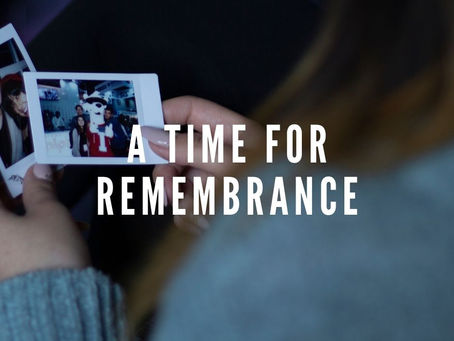 A Time For Remembrance