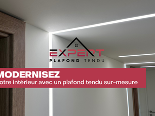 Modernisez votre intérieur avec un plafond tendu