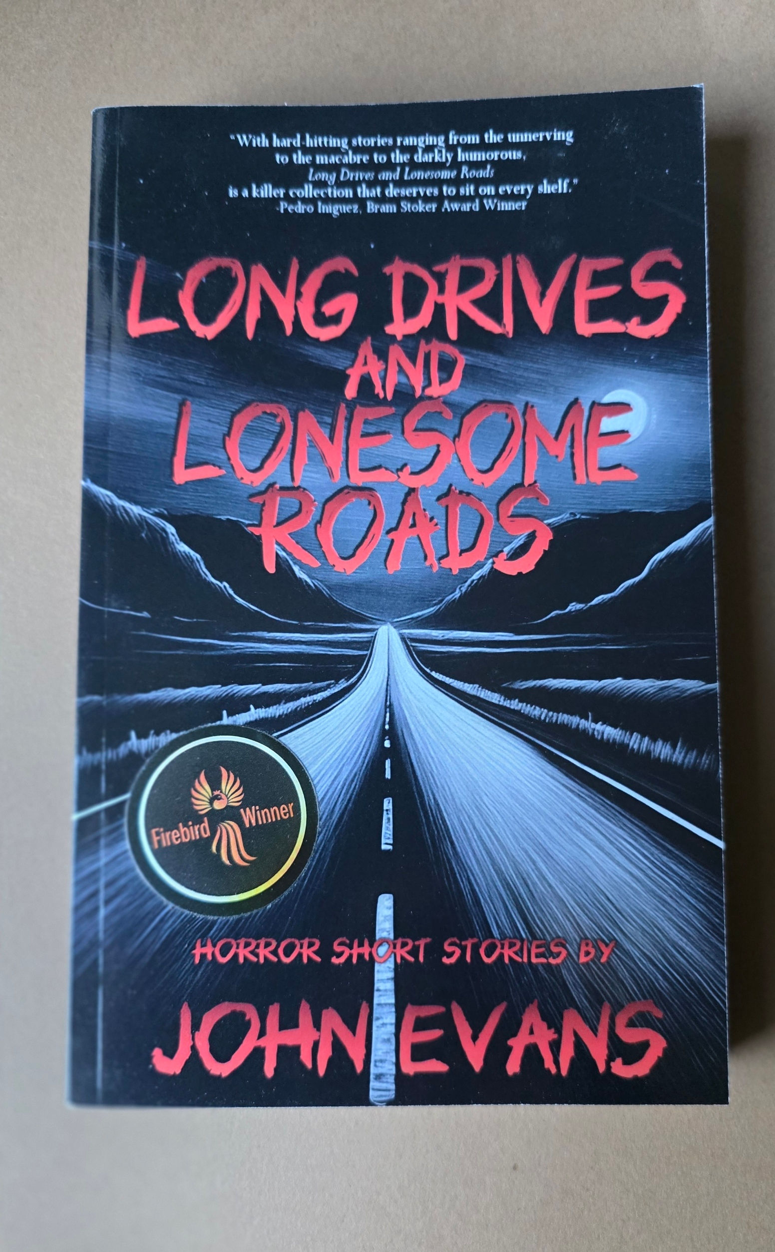 Long Drives and Lonesome Roads