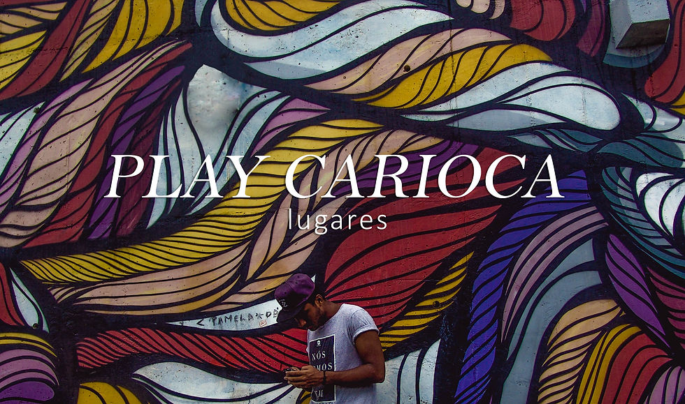 Play Carioca {Lugares}