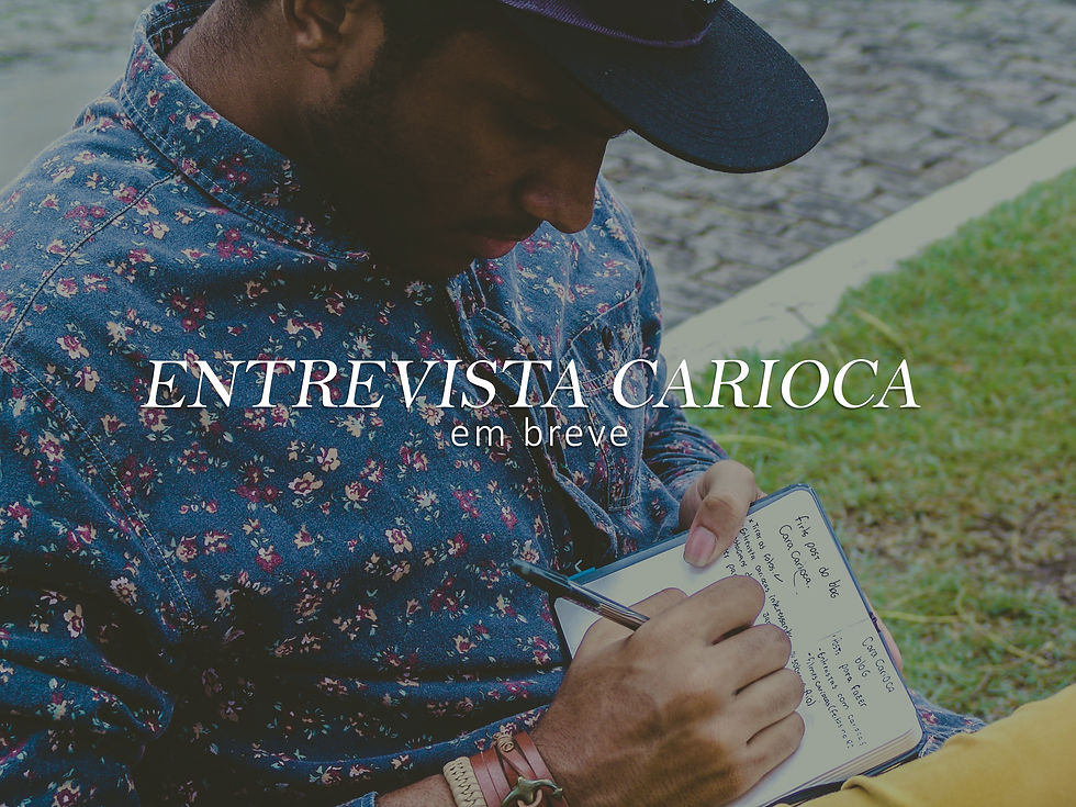 Entrevista Carioca {Em Breve}
