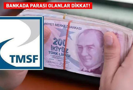 Bankada Parası Olanlar Dikkat! TMSF Rakamı Yükseltti: Banka Batarsa.