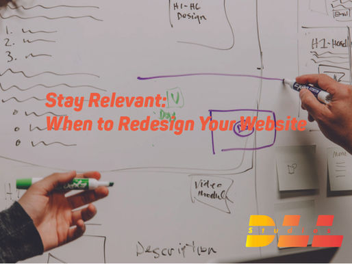 Stay Relevant: When to Redesign Your Website