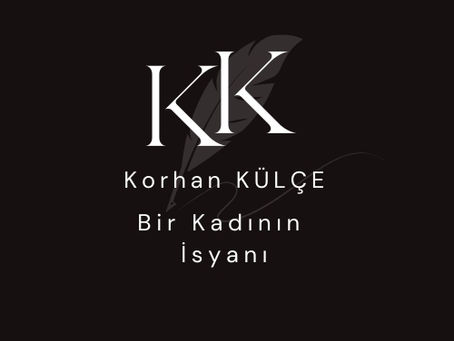 Bir Kadının İsyanı