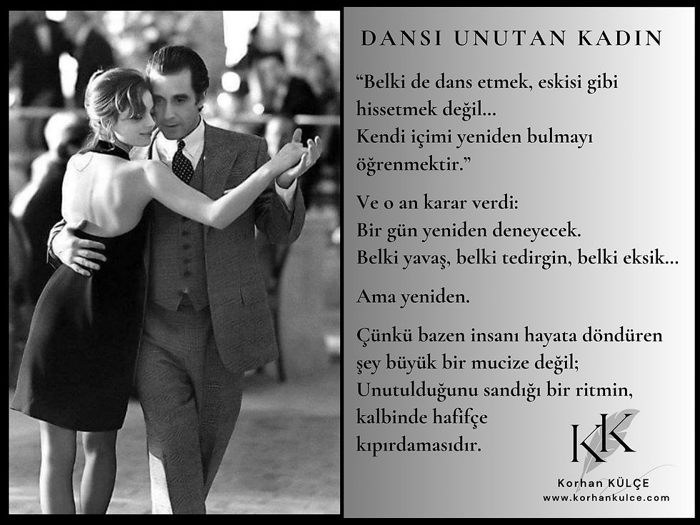 Dansı Unutan Kadın