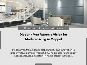Diederik Van Maren’s Vision for Modern Living