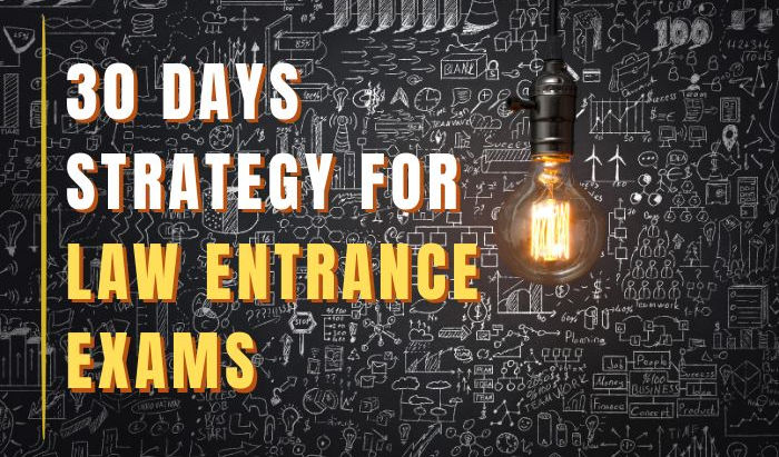 Last 30 Days Strategy for Law Entrance Exams 2026