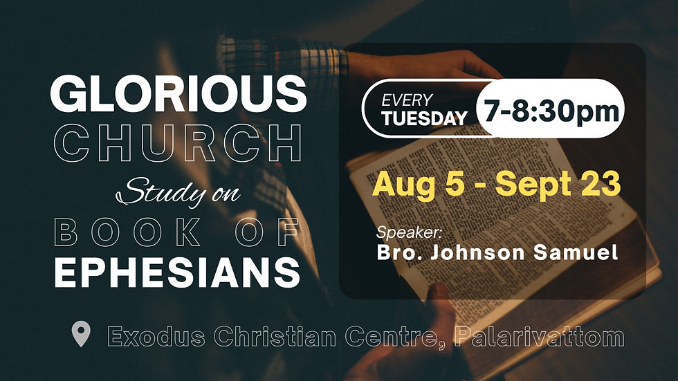Glorious Church Study on Book of Ephesians 