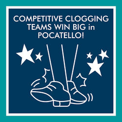 Power Music & Dance Clogging Teams Shine at Idaho State Championships!