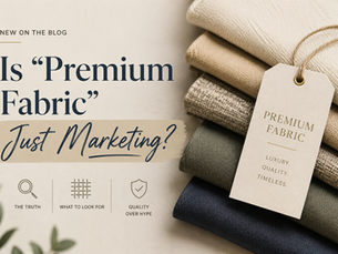 Is “Premium Fabric” Just Marketing?