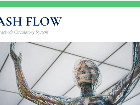 Cash Flow: Your Practice's Circulatory System