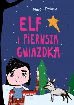 Elf i pierwsza gwiazdka
